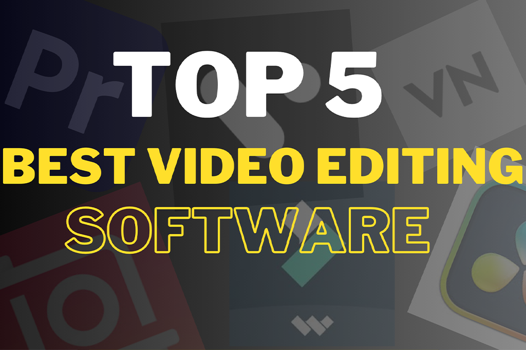 Top 5 Best YouTube Video Editing Application